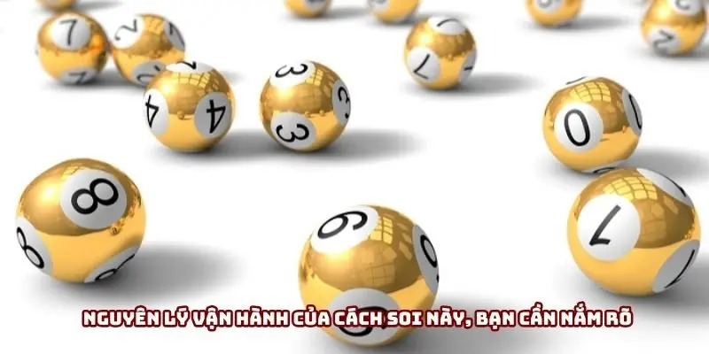Nguyên lý vận hành của cách soi này, bạn cần nắm rõ